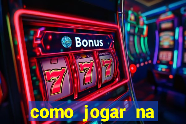 como jogar na teimosinha da lotofacil